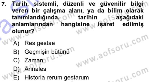 Tarih Felsefesi 1 Dersi 2015 - 2016 Yılı (Vize) Ara Sınav Soruları 7. Soru