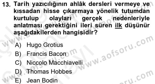 Tarih Felsefesi 1 Dersi 2015 - 2016 Yılı Tek Ders Sınav Soruları 13. Soru