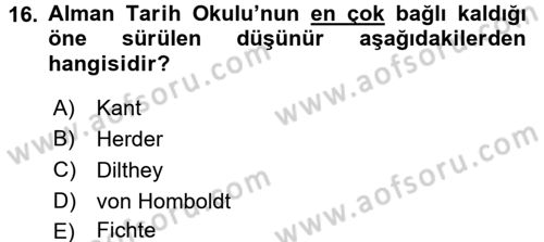 Tarih Felsefesi 1 Dersi 2015 - 2016 Yılı Tek Ders Sınav Soruları 16. Soru