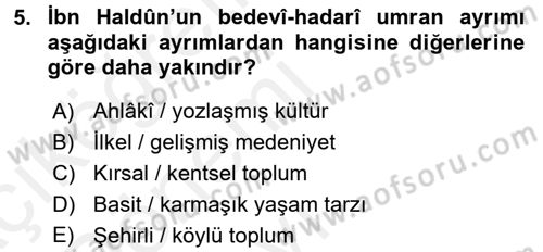 Tarih Felsefesi 1 Dersi 2015 - 2016 Yılı Tek Ders Sınav Soruları 5. Soru