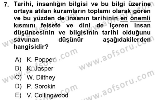 Tarih Felsefesi 1 Dersi 2015 - 2016 Yılı Tek Ders Sınav Soruları 7. Soru