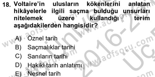 Tarih Felsefesi 1 Dersi 2016 - 2017 Yılı 3 Ders Sınav Soruları 18. Soru