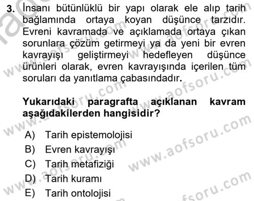 Tarih Felsefesi 1 Dersi 2016 - 2017 Yılı 3 Ders Sınav Soruları 3. Soru