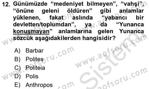 Tarih Felsefesi 1 Dersi 2016 - 2017 Yılı (Vize) Ara Sınav Soruları 12. Soru