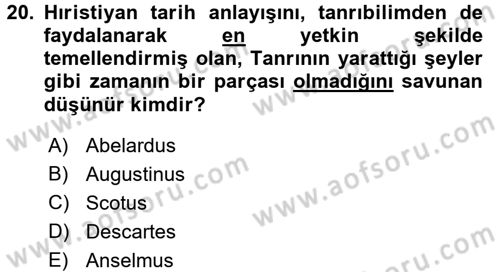 Tarih Felsefesi 1 Dersi 2016 - 2017 Yılı (Vize) Ara Sınav Soruları 20. Soru