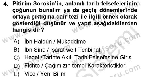 Tarih Felsefesi 1 Dersi 2016 - 2017 Yılı (Vize) Ara Sınav Soruları 4. Soru