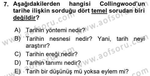 Tarih Felsefesi 1 Dersi 2016 - 2017 Yılı (Vize) Ara Sınav Soruları 7. Soru