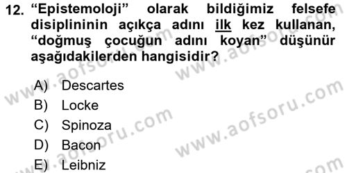 Tarih Felsefesi 1 Dersi 2016 - 2017 Yılı (Final) Dönem Sonu Sınav Soruları 12. Soru