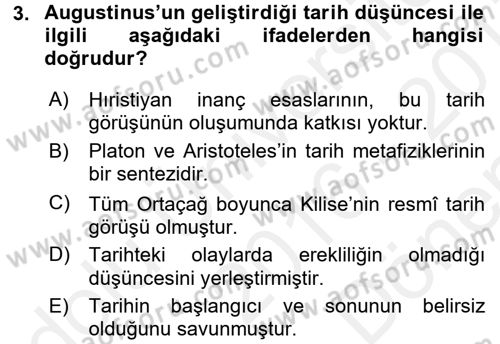 Tarih Felsefesi 1 Dersi 2016 - 2017 Yılı (Final) Dönem Sonu Sınav Soruları 3. Soru