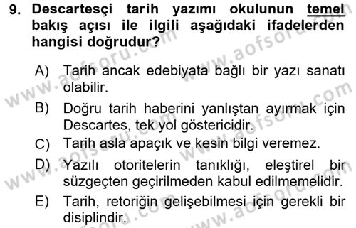Tarih Felsefesi 1 Dersi 2016 - 2017 Yılı (Final) Dönem Sonu Sınav Soruları 9. Soru