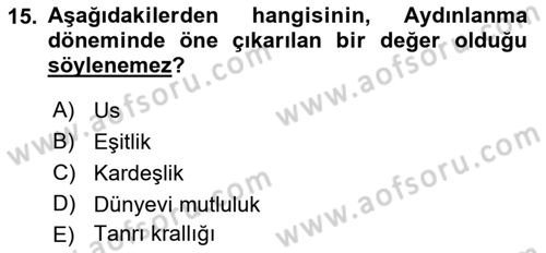 Tarih Felsefesi 1 Dersi 2017 - 2018 Yılı 3 Ders Sınav Soruları 15. Soru