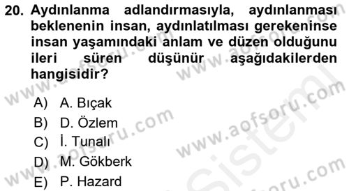 Tarih Felsefesi 1 Dersi 2017 - 2018 Yılı 3 Ders Sınav Soruları 20. Soru