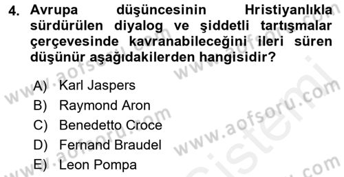 Tarih Felsefesi 1 Dersi 2017 - 2018 Yılı 3 Ders Sınav Soruları 4. Soru