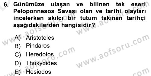 Tarih Felsefesi 1 Dersi 2017 - 2018 Yılı 3 Ders Sınav Soruları 6. Soru