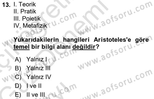 Tarih Felsefesi 1 Dersi 2017 - 2018 Yılı (Vize) Ara Sınav Soruları 13. Soru
