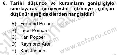 Tarih Felsefesi 1 Dersi 2017 - 2018 Yılı (Vize) Ara Sınav Soruları 6. Soru