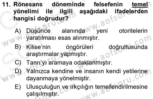 Tarih Felsefesi 1 Dersi 2017 - 2018 Yılı (Final) Dönem Sonu Sınav Soruları 11. Soru