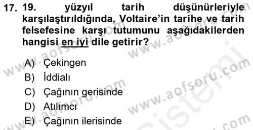 Tarih Felsefesi 1 Dersi 2017 - 2018 Yılı (Final) Dönem Sonu Sınav Soruları 17. Soru