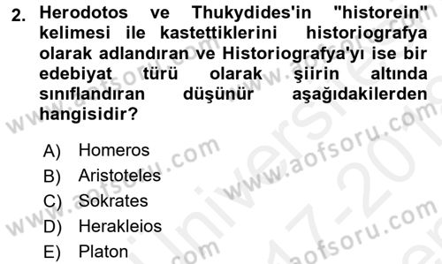 Tarih Felsefesi 1 Dersi 2017 - 2018 Yılı (Final) Dönem Sonu Sınav Soruları 2. Soru