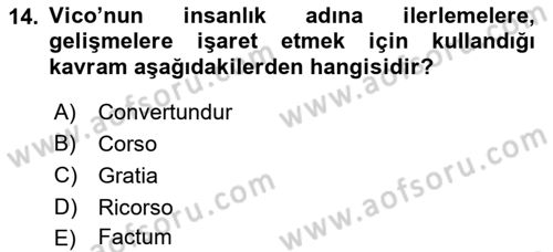 Tarih Felsefesi 1 Dersi 2018 - 2019 Yılı 3 Ders Sınav Soruları 14. Soru