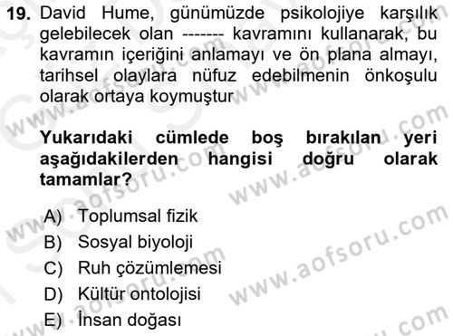 Tarih Felsefesi 1 Dersi 2018 - 2019 Yılı (Final) Dönem Sonu Sınav Soruları 19. Soru