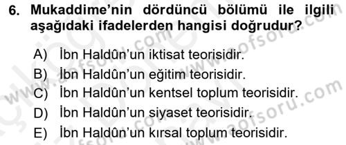 Tarih Felsefesi 1 Dersi 2018 - 2019 Yılı (Final) Dönem Sonu Sınav Soruları 6. Soru