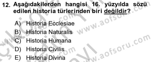 Tarih Felsefesi 1 Dersi 2018 - 2019 Yılı Yaz Okulu Sınav Soruları 12. Soru