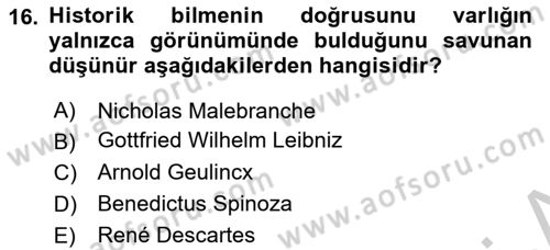 Tarih Felsefesi 1 Dersi 2018 - 2019 Yılı Yaz Okulu Sınav Soruları 16. Soru