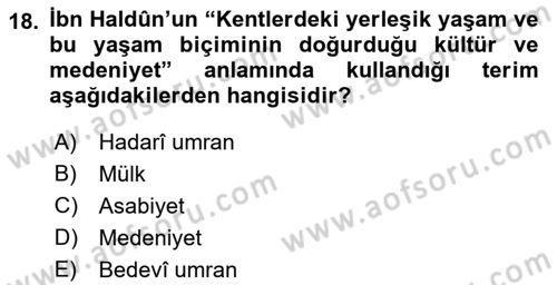 Tarih Felsefesi 1 Dersi 2018 - 2019 Yılı Yaz Okulu Sınav Soruları 18. Soru