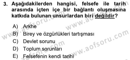 Tarih Felsefesi 1 Dersi 2018 - 2019 Yılı Yaz Okulu Sınav Soruları 3. Soru