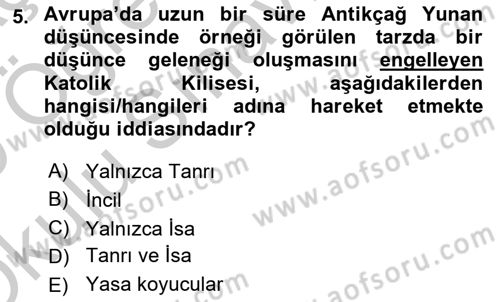 Tarih Felsefesi 1 Dersi 2018 - 2019 Yılı Yaz Okulu Sınav Soruları 5. Soru