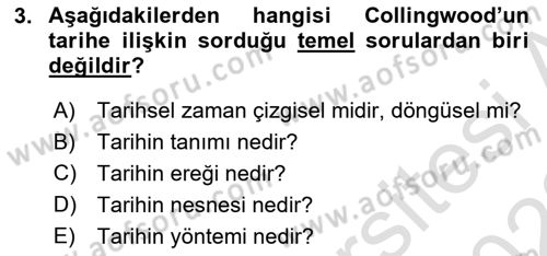 Tarih Felsefesi 1 Dersi 2021 - 2022 Yılı (Vize) Ara Sınavı 3. Soru