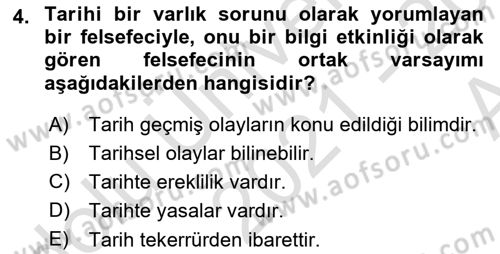 Tarih Felsefesi 1 Dersi 2021 - 2022 Yılı (Vize) Ara Sınav Soruları 4. Soru