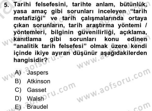 Tarih Felsefesi 1 Dersi 2021 - 2022 Yılı (Vize) Ara Sınav Soruları 5. Soru
