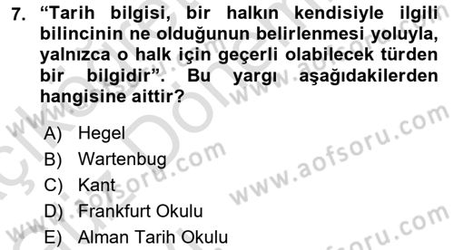 Tarih Felsefesi 1 Dersi 2021 - 2022 Yılı (Vize) Ara Sınav Soruları 7. Soru