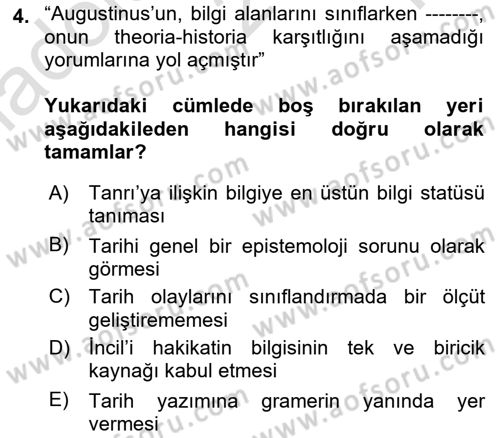 Tarih Felsefesi 1 Dersi 2021 - 2022 Yılı Yaz Okulu Sınav Soruları 4. Soru