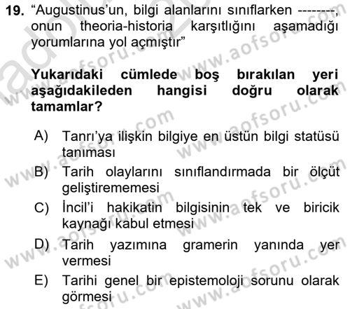 Tarih Felsefesi 1 Dersi 2022 - 2023 Yılı (Vize) Ara Sınav Soruları 19. Soru