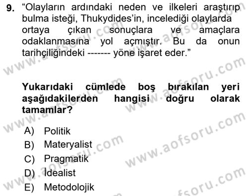 Tarih Felsefesi 1 Dersi 2022 - 2023 Yılı (Vize) Ara Sınav Soruları 9. Soru
