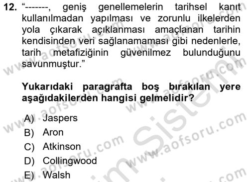Tarih Felsefesi 1 Dersi 2024 - 2025 Yılı (Vize) Ara Sınav Soruları 12. Soru