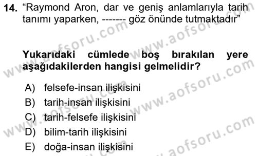 Tarih Felsefesi 1 Dersi 2024 - 2025 Yılı (Vize) Ara Sınav Soruları 14. Soru