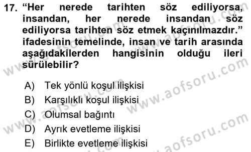 Tarih Felsefesi 1 Dersi 2024 - 2025 Yılı (Vize) Ara Sınav Soruları 17. Soru