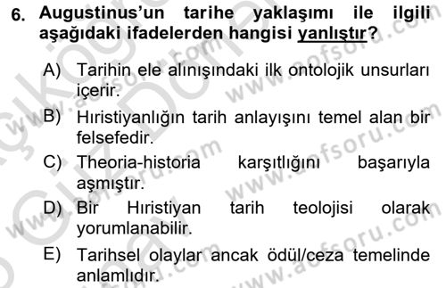 Tarih Felsefesi 1 Dersi 2024 - 2025 Yılı (Vize) Ara Sınav Soruları 6. Soru