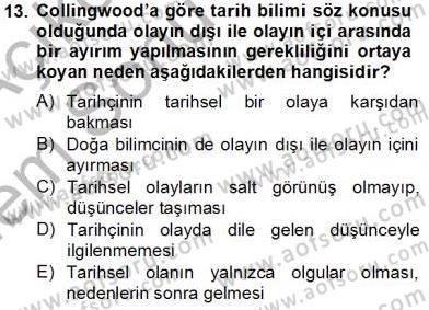 Tarih Felsefesi 2 Dersi 2012 - 2013 Yılı (Final) Dönem Sonu Sınav Soruları 13. Soru