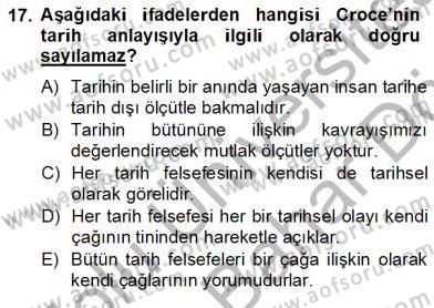Tarih Felsefesi 2 Dersi 2012 - 2013 Yılı (Final) Dönem Sonu Sınav Soruları 17. Soru