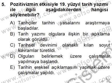 Tarih Felsefesi 2 Dersi 2012 - 2013 Yılı (Final) Dönem Sonu Sınav Soruları 5. Soru