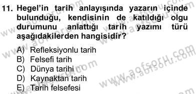 Tarih Felsefesi 2 Dersi 2013 - 2014 Yılı (Vize) Ara Sınav Soruları 11. Soru