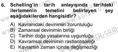 Tarih Felsefesi 2 Dersi 2013 - 2014 Yılı (Vize) Ara Sınav Soruları 6. Soru