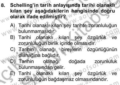 Tarih Felsefesi 2 Dersi 2013 - 2014 Yılı (Vize) Ara Sınav Soruları 8. Soru
