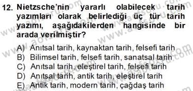 Tarih Felsefesi 2 Dersi 2013 - 2014 Yılı (Final) Dönem Sonu Sınav Soruları 12. Soru