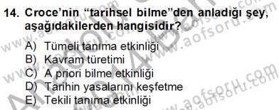 Tarih Felsefesi 2 Dersi 2013 - 2014 Yılı (Final) Dönem Sonu Sınav Soruları 14. Soru